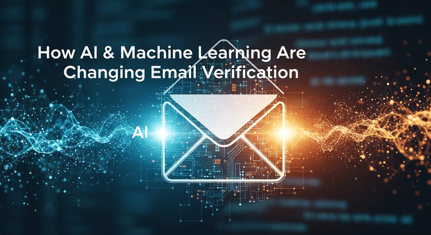 How AI & Machine Learning Are Changing Email Verification
